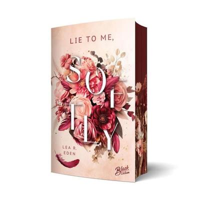 Lie to Me, Softly, Taschenbuch von Lea R. Eden, Black Edition, 978-3-9894263-2-0