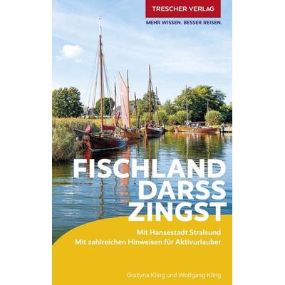 TRESCHER Reiseführer Fischland, Darß, Zingst, Taschenbuch von Wolfgang Kling, Trescher