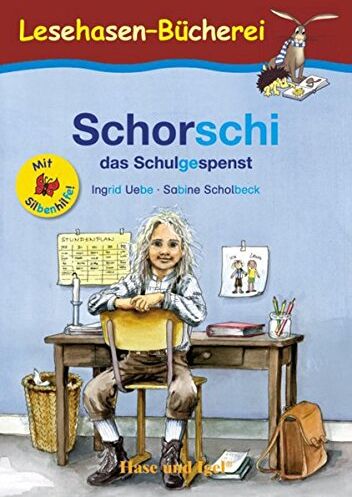 Ingrid Uebe - Schorschi, das Schulgespenst / Silbenhilfe: Schulausgabe (Lesen lernen mit der Silbenhilfe) - Preis vom 07.10.2026 11:45:10 h