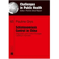 Schistosomiasis Control in China, Fachbücher von Pauline Grys