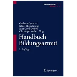 Handbuch Bildungsarmut, Fachbücher von Klaus Hurrelmann, Gudrun Quenzel, Christoph Weber, Jana Gross Ophoff