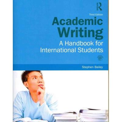 Bailey, S: Academic Writing, Taschenbuch von Stephen Bailey, Taylor & Francis