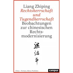 Rechtsherrschaft und Tugendherrschaft, Fachbücher von Liang Zhiping