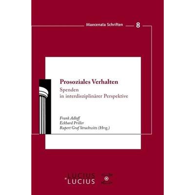 Prosoziales Verhalten, Gebundene Ausgabe von , De Gruyter Mouton, 978-3-8282-0507-9