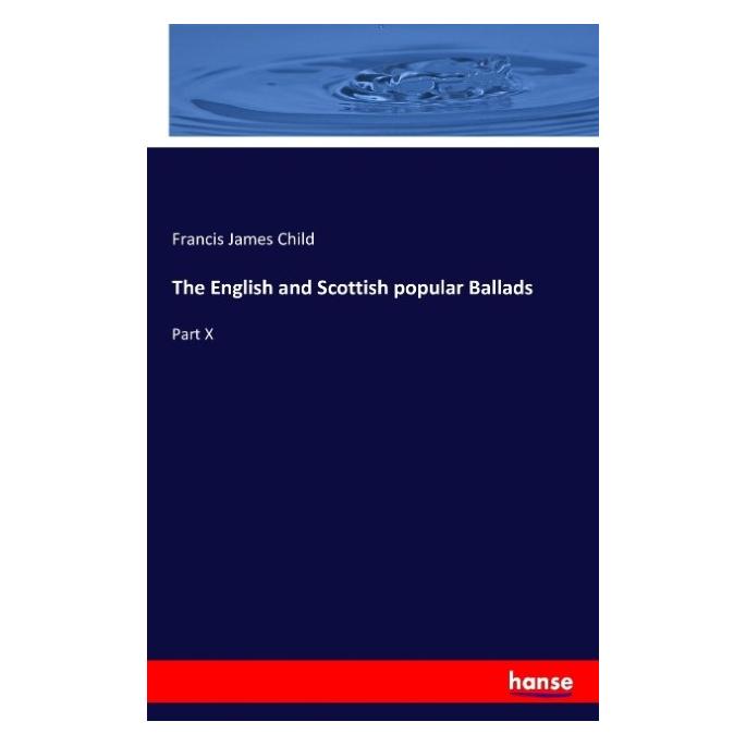 Hansebooks The English and Scottish popular Ballads (Englisch, Softcover, Francis James Child) (55848339)