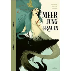 Meerjungfrauen, Kinderbücher von Rémi Giordano, Olivia Godat
