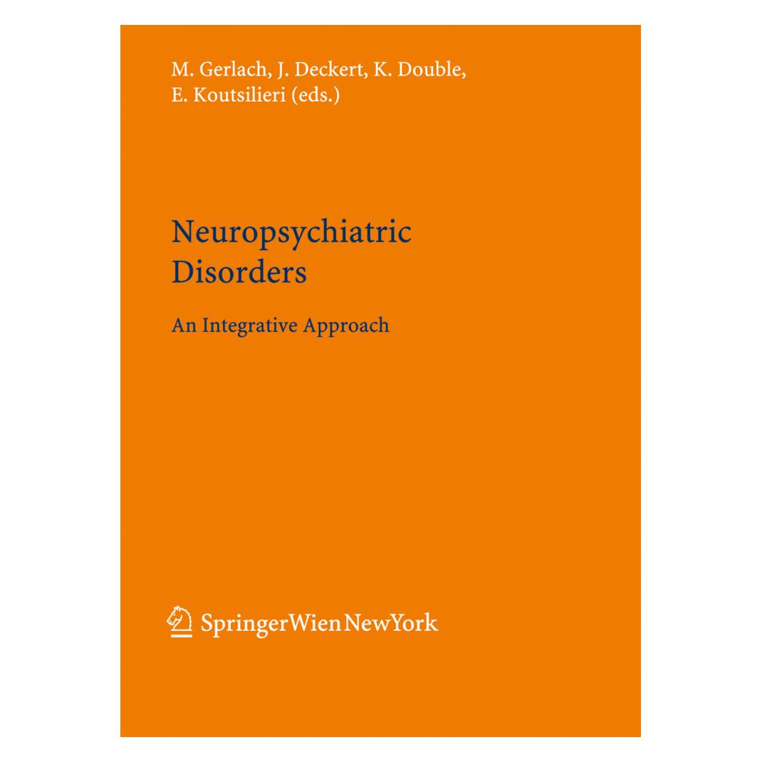 Springer Neuropsychiatric Disorders (Englisch, Softcover, Eleni Koutsilieri, Jürgen Deckert, Kay Double, Manfred Gerlach) (55376783)