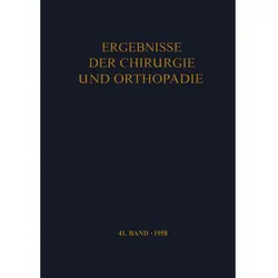 Ergebnisse der Chirurgie und Orthopädie, Fachbücher