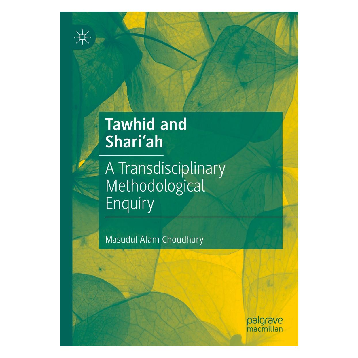 Springer Tawhid and Shari'ah (Englisch, Hardcover, Masudul Alam Choudhury) (9783030490867)