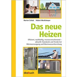 Das neue Heizen, Fachbücher von Marion Schulz, Hubert Westkämper