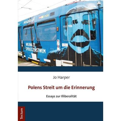 Polens Streit um die Erinnerung, Taschenbuch von Jo Harper, Tectum Wissenschaftsverlag, 978-3-8288-4231-1