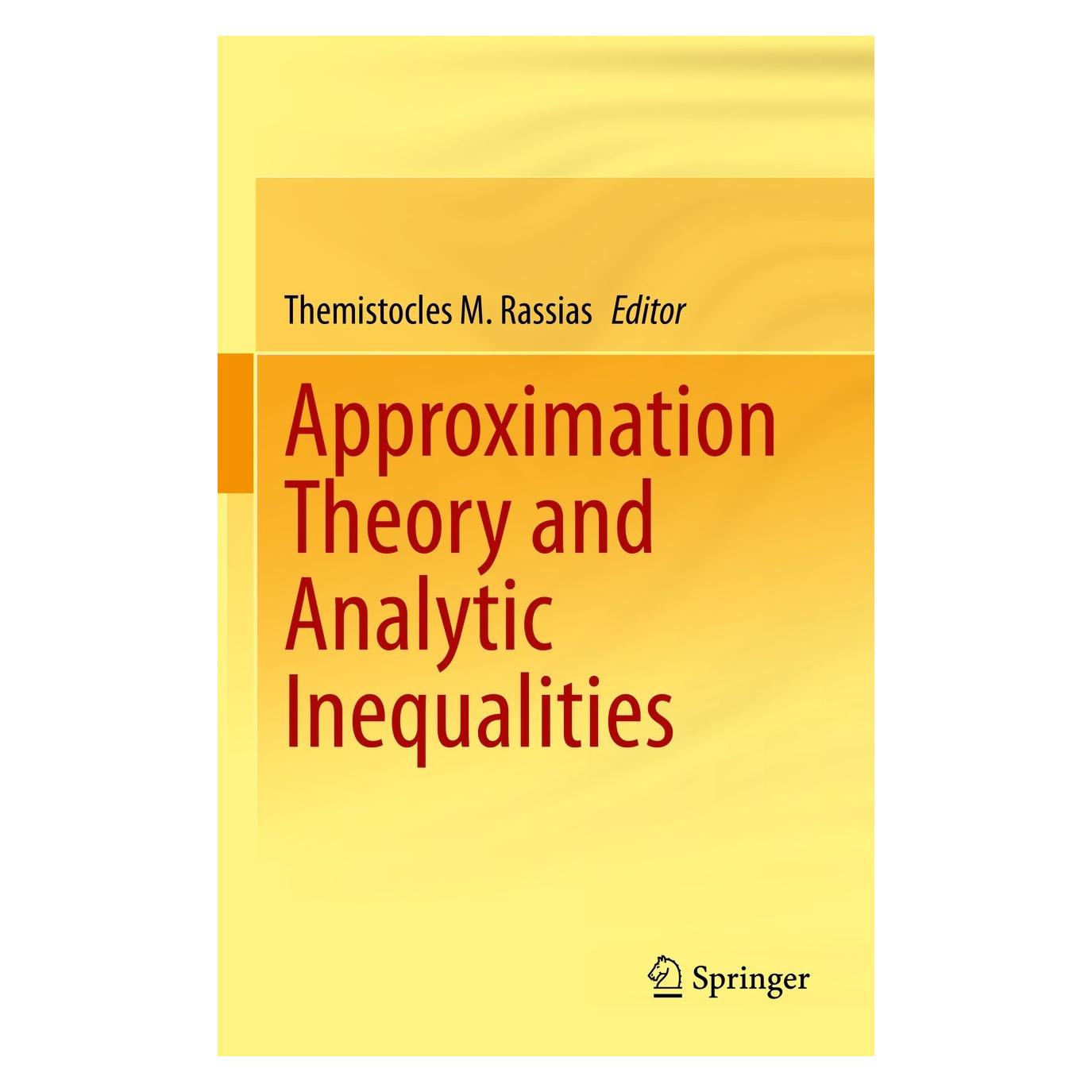 Springer Approximation Theory and Analytic Inequalities (Englisch, Hardcover, Themistocles M. Rassias) (9783030606213)
