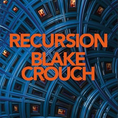 Recursion - Blake Crouch, Audio, 9781509866700