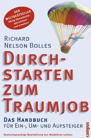 Bolles, Richard Nelson - Durchstarten zum Traumjob: Das Handbuch für Ein-, Um- und Aufsteiger - Preis vom 19.10.2026 19:33:35 h