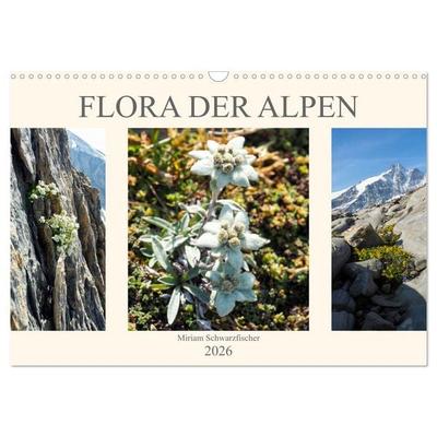 Flora der Alpen (Wandkalender 2026 DIN A3 quer), CALVENDO Monatskalender