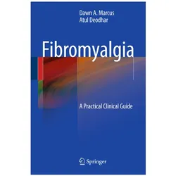 Fibromyalgia, Ratgeber von Dawn A. Marcus, Atul Deodhar