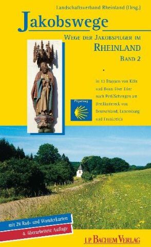Karl-Heinz Flinspach - Jakobswege - Wege der Jakobspilger im Rheinland 02: Von Köln nach Trier - Preis vom 16.10.2026 11:41:07 h