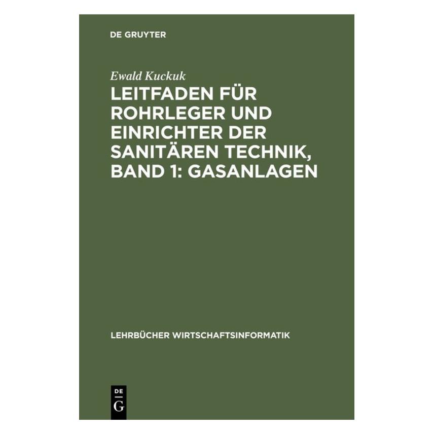 De Gruyter Kuckuk:Leitfaden für Rohrleger und Einr (Deutsch, Hardcover, Ewald Kuckuk) (67828704)