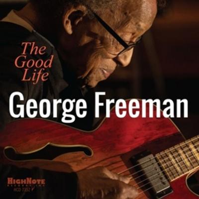 The Good Life - George Freeman, CD