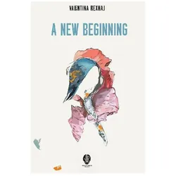 A New Beginning, Ratgeber von Valentina Rexhaj