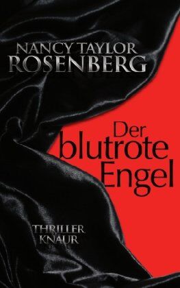 Rosenberg, Nancy Taylor - Der blutrote Engel: Thriller - Preis vom 10.10.2026 11:48:34 h
