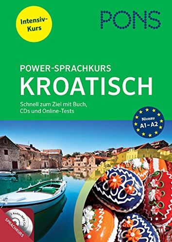 PONS Power-Sprachkurs Kroatisch: Schnell zum Ziel mit Buch, CDs und Online-Tests - Preis vom 30.09.2026 09:01:18 h
