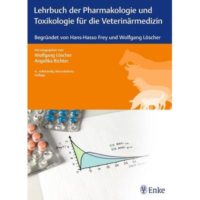 Lehrbuch der Pharmakologie und Toxikologie für die Veterinärmedizin, Gebundene Ausgabe von , Enke, 978-3-13-219581-3
