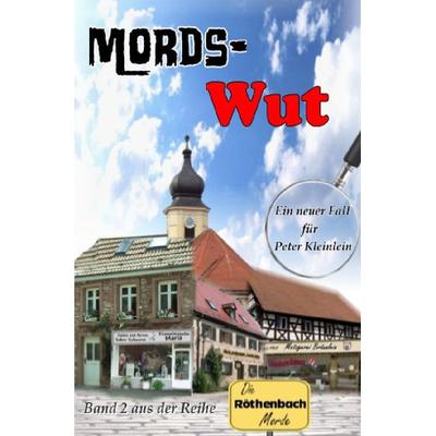 Die Rödnbach-Morde / Mords-Wut, Taschenbuch von Günther Dümler, Epubli, 978-3-7450-6582-4