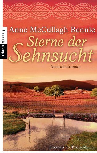 Anne McCullagh Rennie - Sterne der Sehnsucht: Australienroman - Preis vom 11.10.2026 15:43:13 h