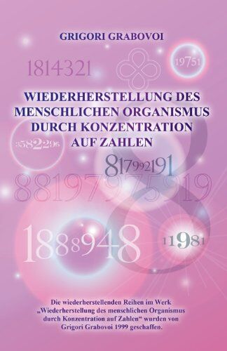 Grigori Grabovoi - Wiederherstellung des Menschlichen Organismus - Preis vom 09.10.2026 07:28:09 h