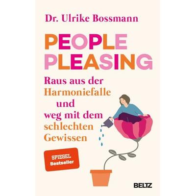 People Pleasing, Taschenbuch von Ulrike Bossmann, Beltz Verlagsgruppe GmbH & Co. KG, 978-3-407-86781-0