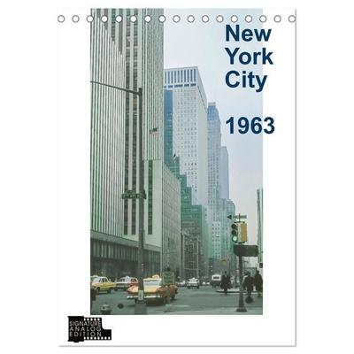 New York City 1963 (Tischkalender 2027 DIN A5 hoch), CALVENDO Monatskalender