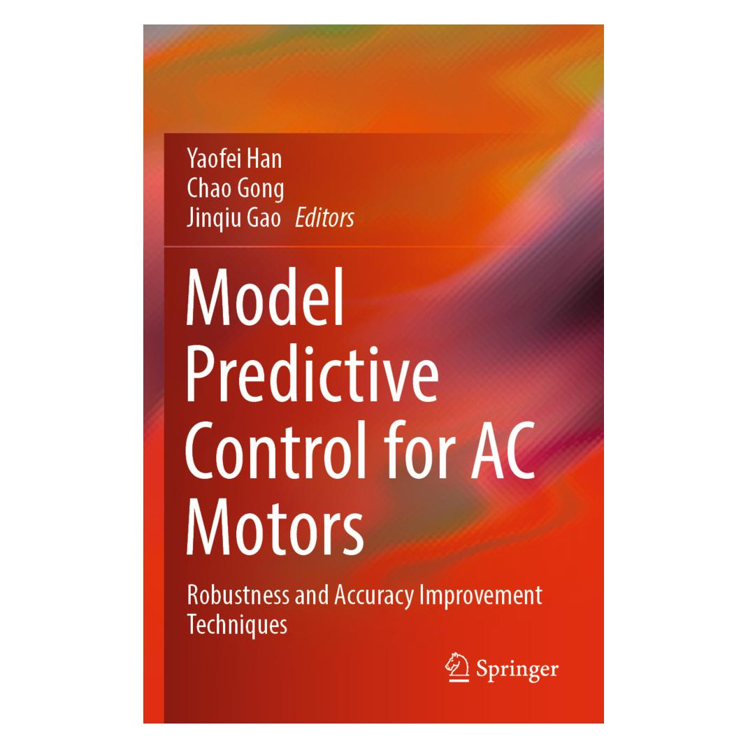 Springer Model Predictive Control for AC Motors (Englisch, Softcover, Chao Gong, Jinqiu Gao, Yaofei Han) (56931685)