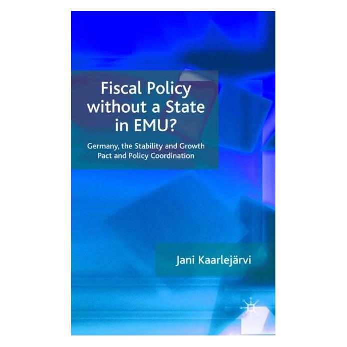 Palgrave Macmillan Uk Kaarlejärvi:Fiscal Policy Without a Sta (Englisch, Hardcover, J. Kaarlejärvi) (63040772)