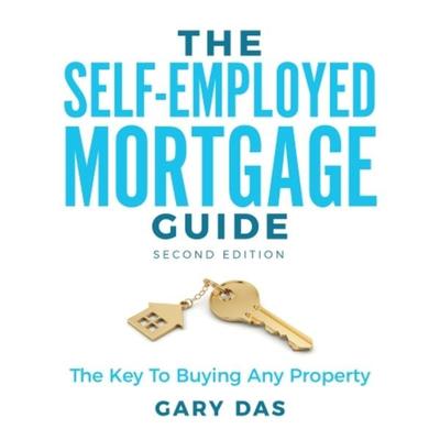 The Self-Employed Mortgage Guide - Gary Das, Audio, 9781781335659