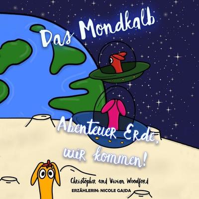 Das Mondkalb - Vivian Woodford,Christopher Woodford, Audio, 4069828591981