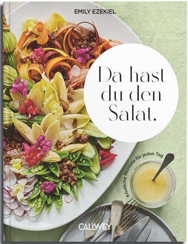 Emily Ezekiel - Da hast du den Salat.: Köstliche Rezepte für jeden Tag - Preis vom 30.09.2026 22:30:23 h