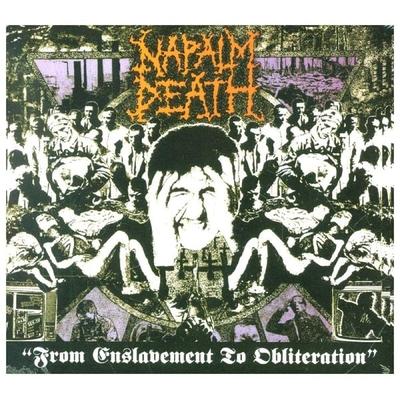 From Enslavement To Obliteration (FDR Remaster) - Napalm Death, CD