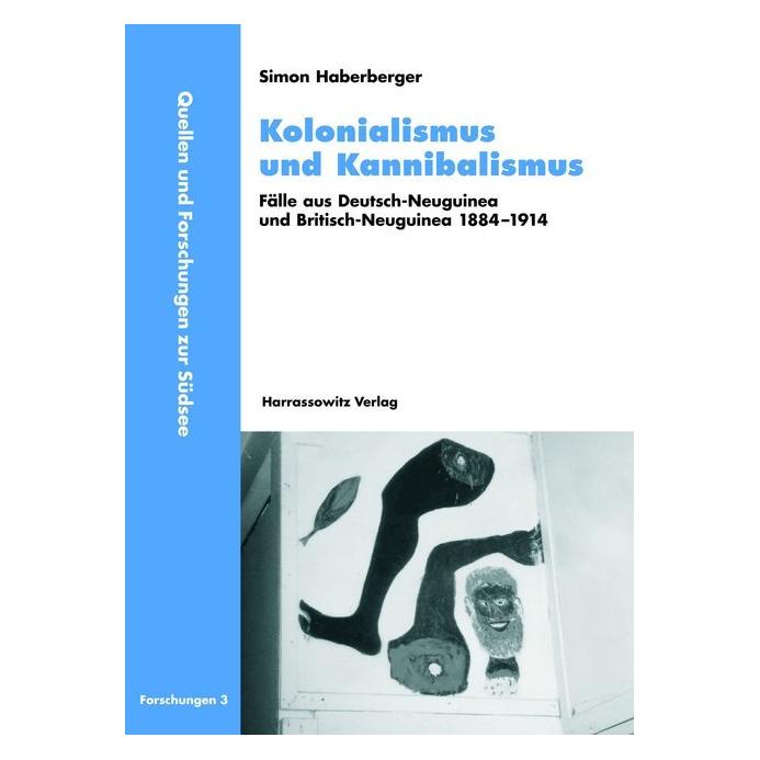 Harrassowitz Kolonialismus und Kannibalismus (Deutsch, Softcover, Simon Haberberger) (33330925)