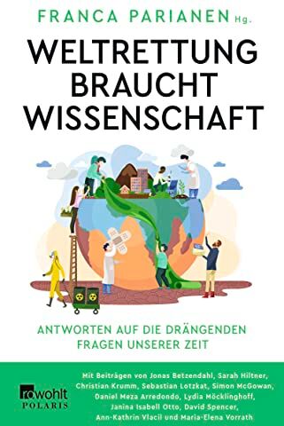 Franca Parianen - Weltrettung braucht Wissenschaft: Antworten auf die drängenden Fragen unserer Zeit - Preis vom 30.09.2026 22:30:23 h