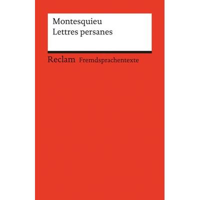 Lettres persanes. Auswahl, Taschenbuch von Charles de Montesquieu, Reclam, Philipp, 978-3-15-009226-2