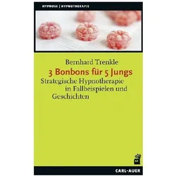 3 Bonbons für 5 Jungs, Fachbücher von Bernhard Trenkle