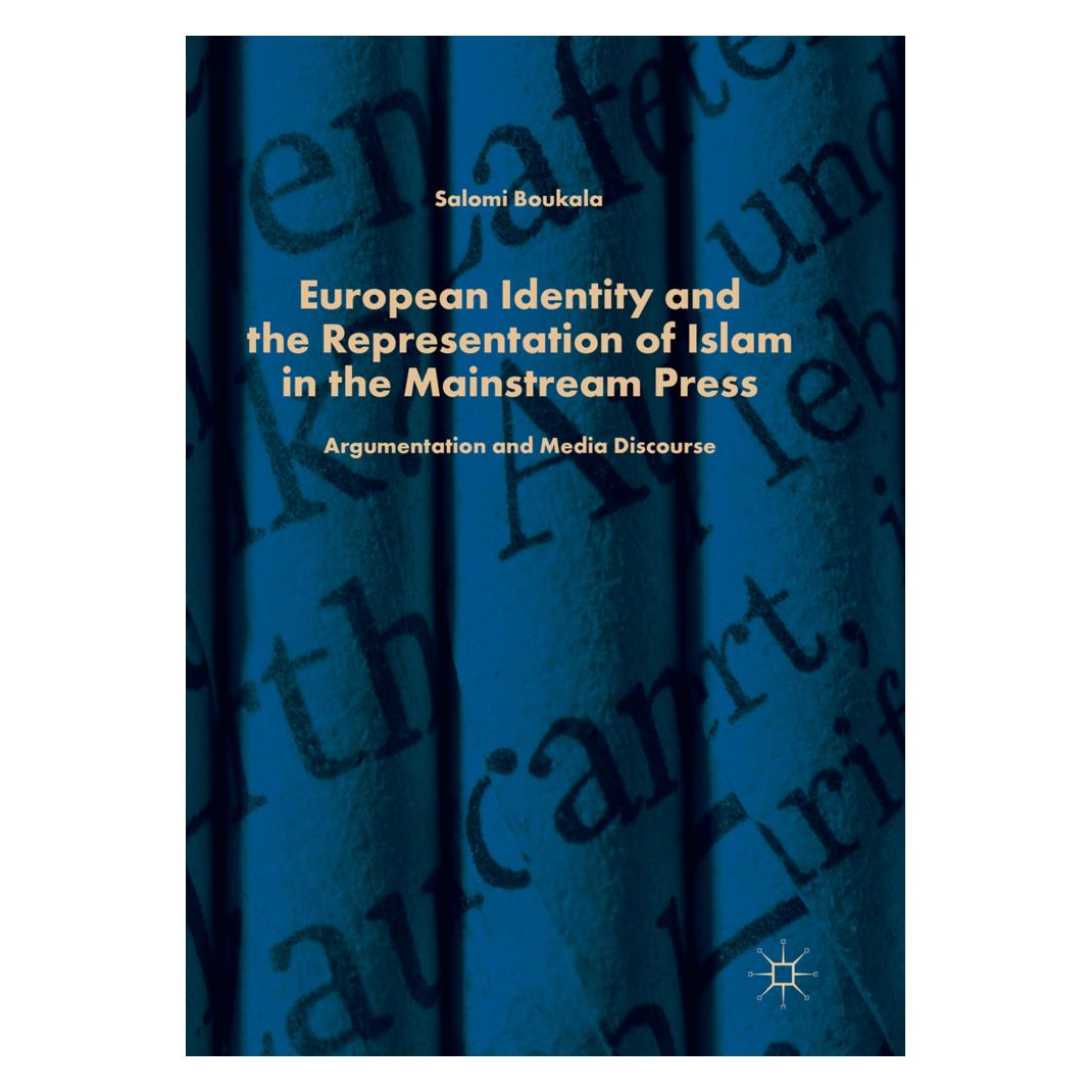 Springer European Identity and the Representation of Islam in the Mainstream Press (Englisch, Softcover, Salomi Boukala) (56085882)
