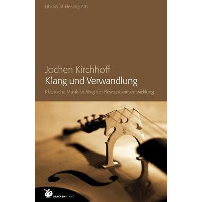 Klang und Verwandlung -