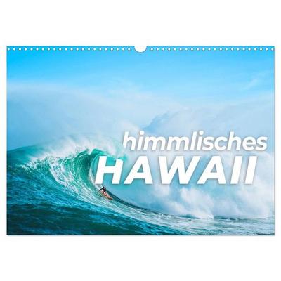 Himmlisches Hawaii (Wandkalender 2027 DIN A3 quer), CALVENDO Monatskalender