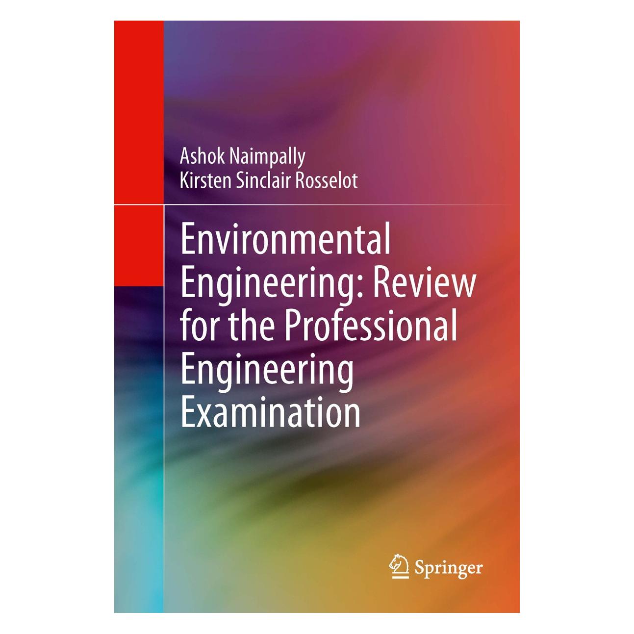 Springer Environmental Engineering: Review for the Professional Engineering Examination (Englisch, Hardcover, Ashok Naimpally, Ashok V. Naimpally, Kirsten Rosselot, Kirsten Sinclair Rosselot) (9780387290720)