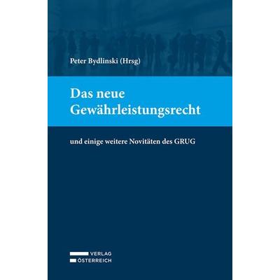Das neue Gewährleistungsrecht, Taschenbuch von , Verlag Österreich, 978-3-7046-8977-1