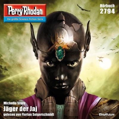 Perry Rhodan 2794: Jäger der Jaj - Michelle Stern, Audio, 4056198260333
