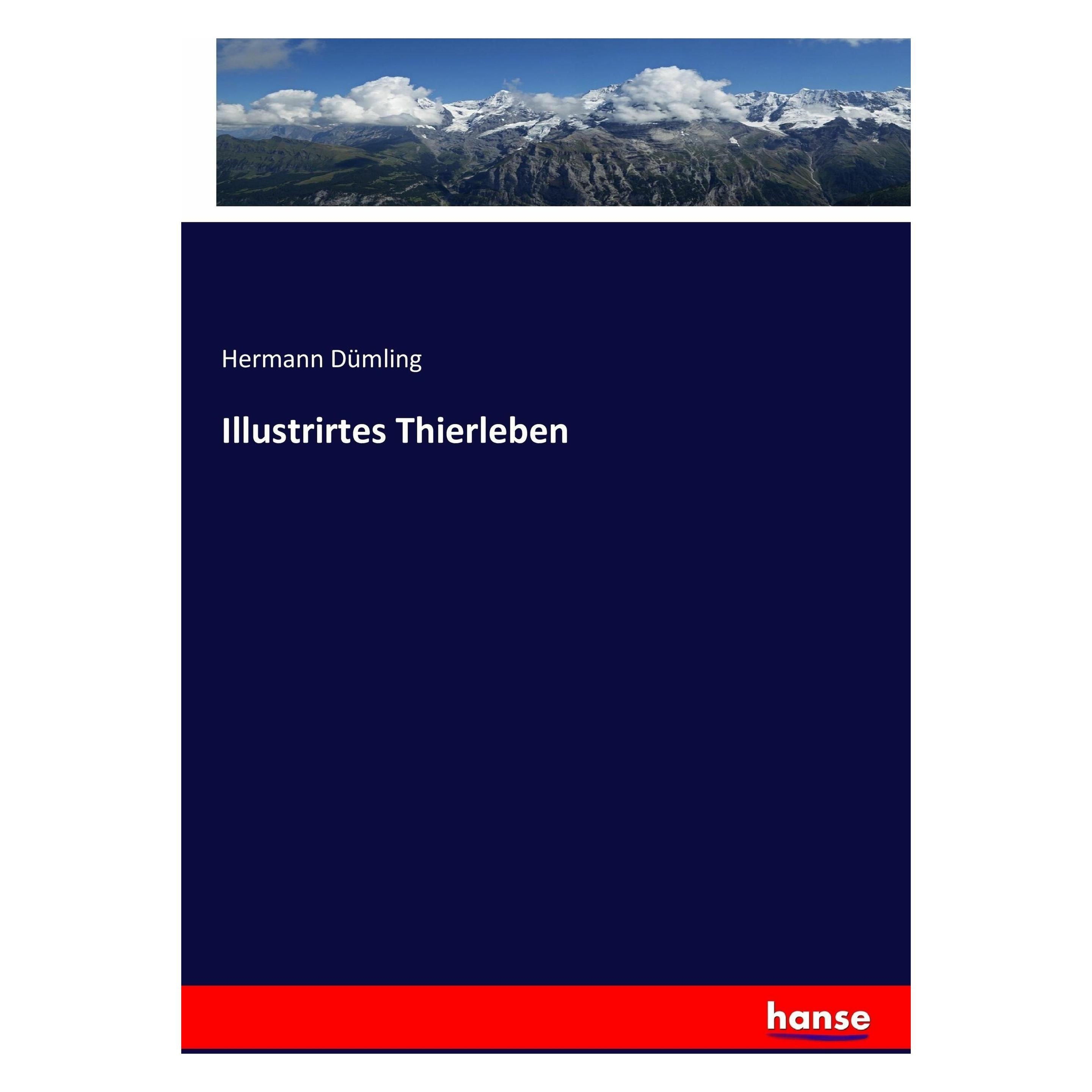 Hansebooks Illustrirtes Thierleben (Deutsch, Softcover, Hermann Dümling) (49786446)