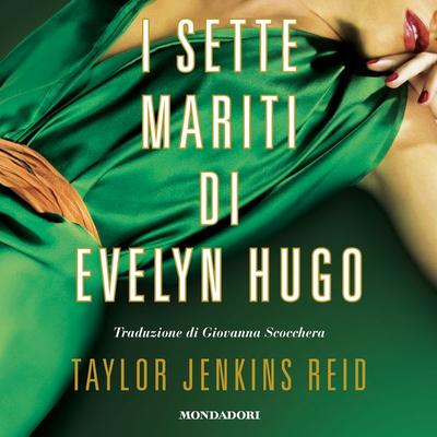 I sette mariti di Evelyn Hugo - Taylor Jenkins Reid, Audio, 9788852156953